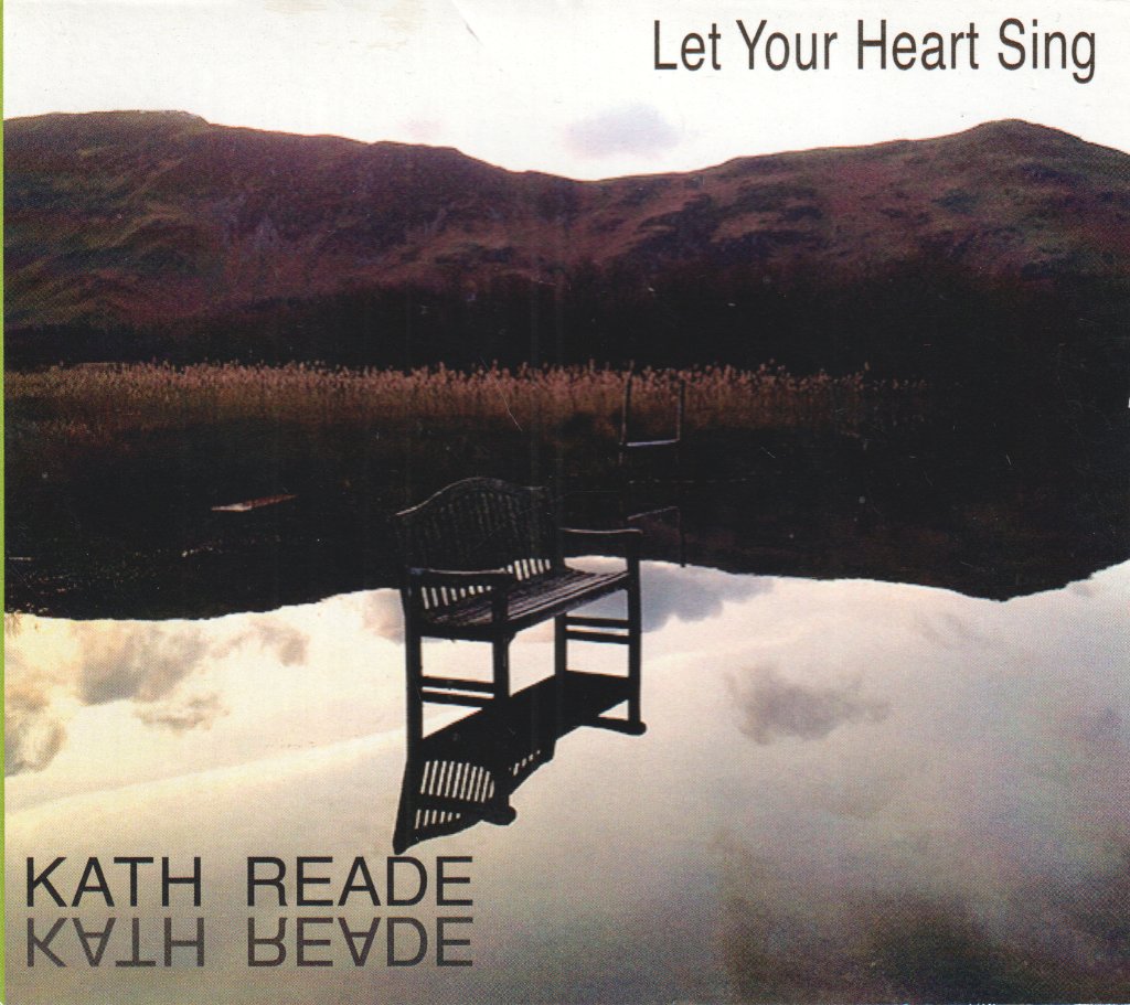 Kath Reade - Let Your Heart Sing - Cdr