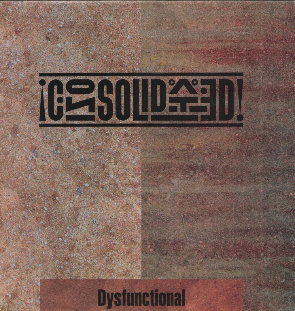 Consolidated - Dysfunctional - 12 Inch