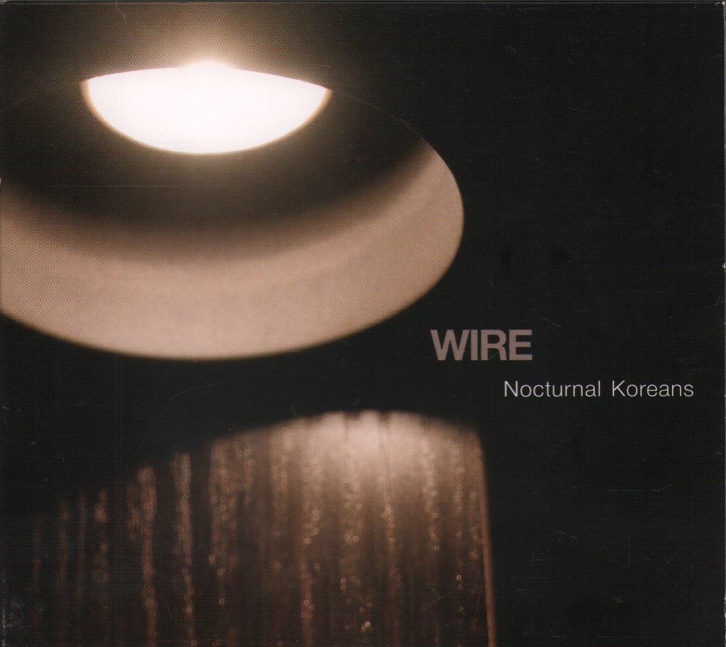 Wire - Nocturnal Koreans - Cd