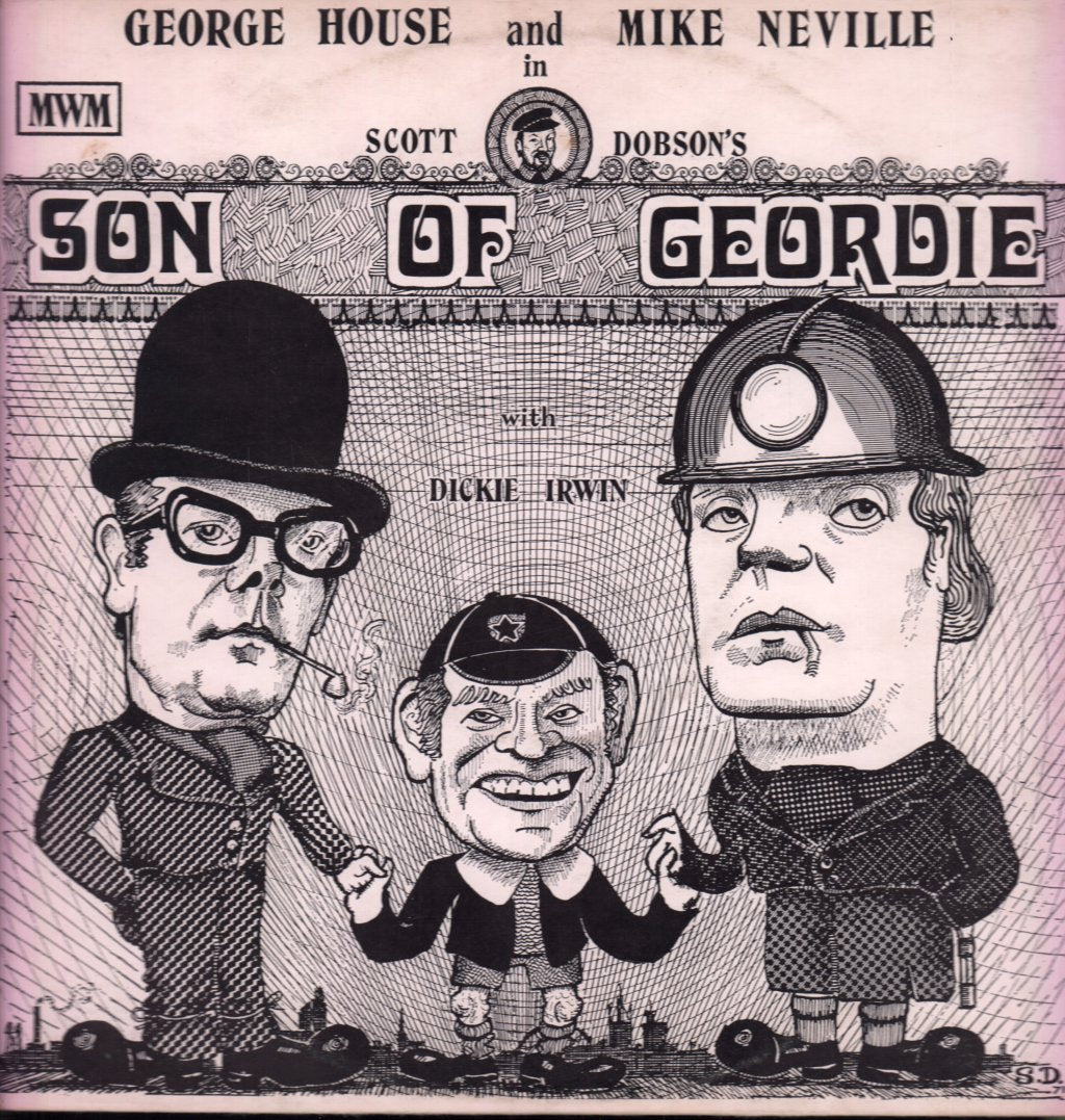George House And Mike Neville With Dickie Irwin - In Scott Dobson’s Son Of Geordie - Lp