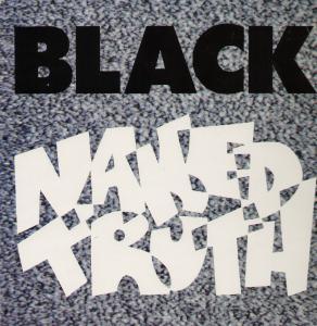 Naked Truth - Black - 12 Inch