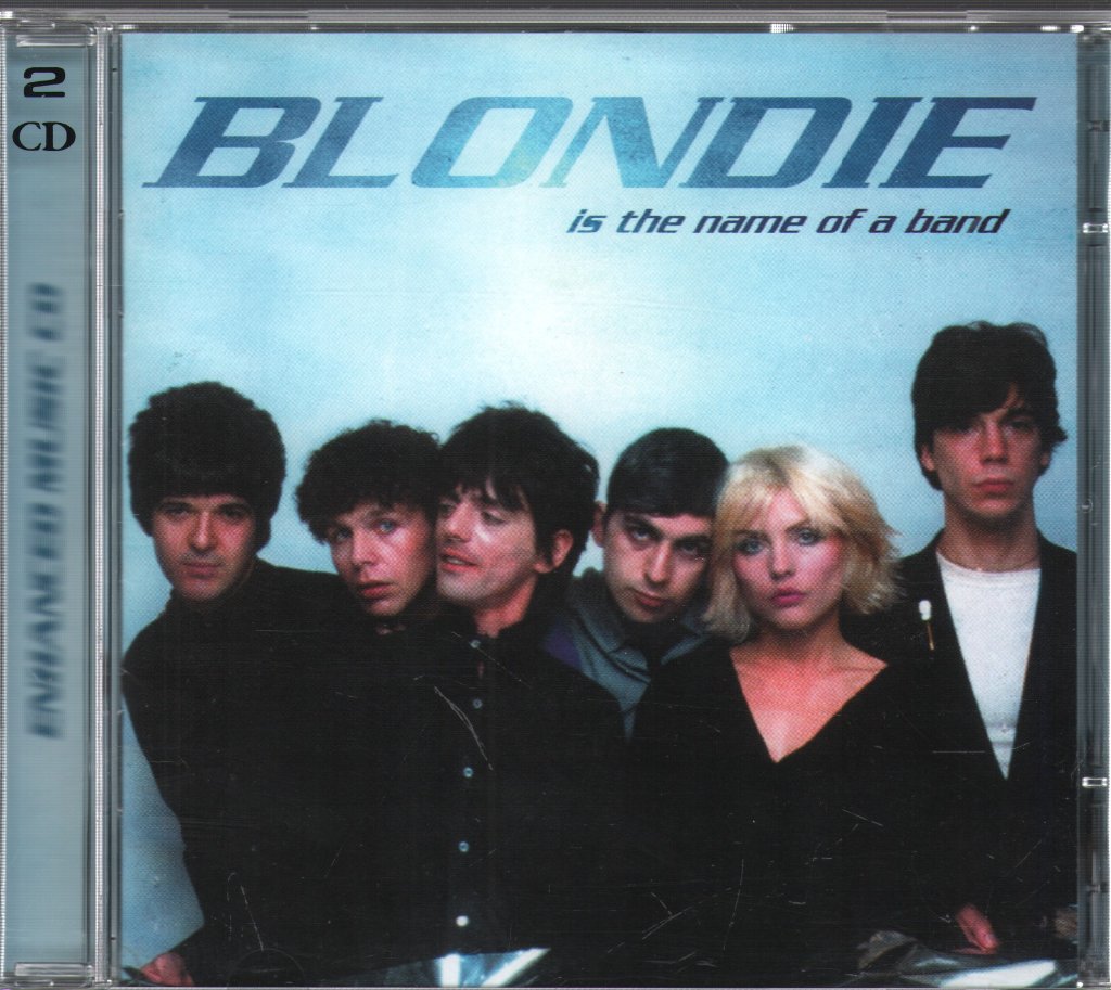 Blondie - Is The Name Of A Band - Double Cd