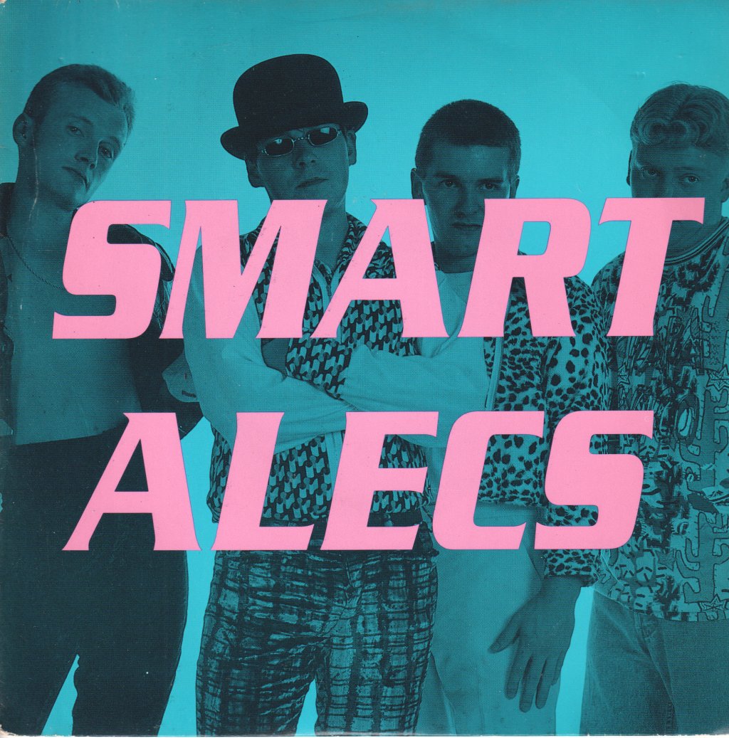 Smart Alecs - Shame On You - 7 Inch