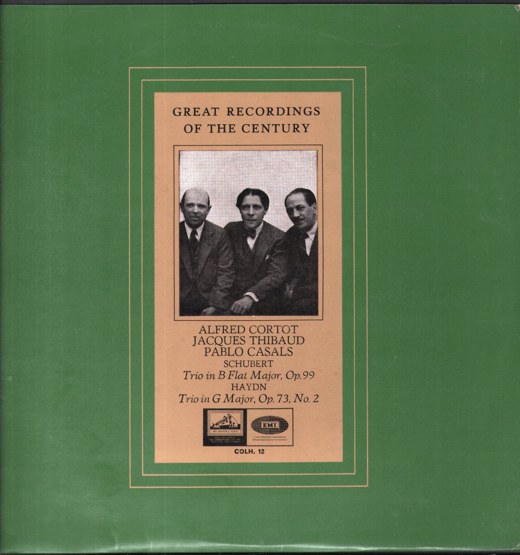 Alfred Cortot / Jacques Thibaud / Pablo Casals - Schubert - Trio In G Major, Op. 73, No. 2 / Haydn - Trio In B Flat Major, Op. 99 Schubert - Lp