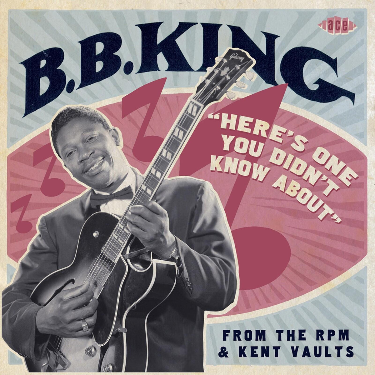B.B. King - Here's One You Didn't Know About" From the Rpm & Kent Vaults - Cd