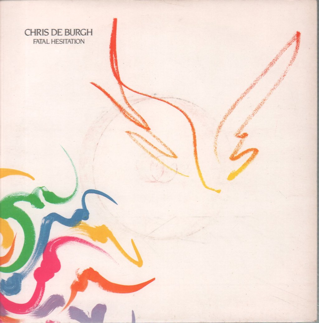 Chris De Burgh - Fatal Hesitation - 7 Inch