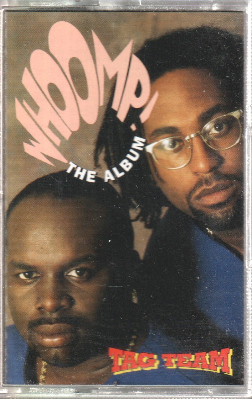 Tag Team - Album Whoomp There It Is - Cassette