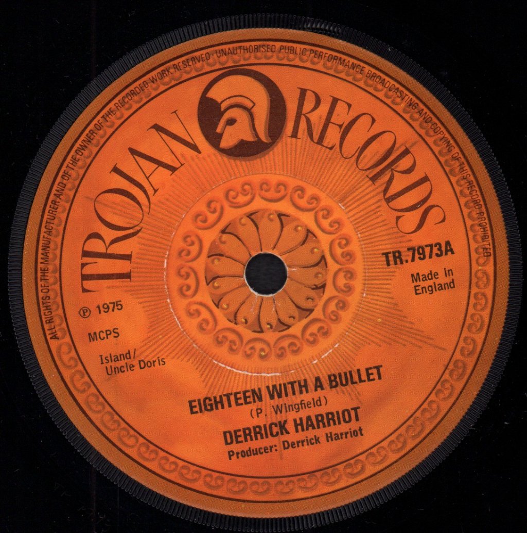Derrick Harriott - Eighteen With A Bullet - 7 Inch