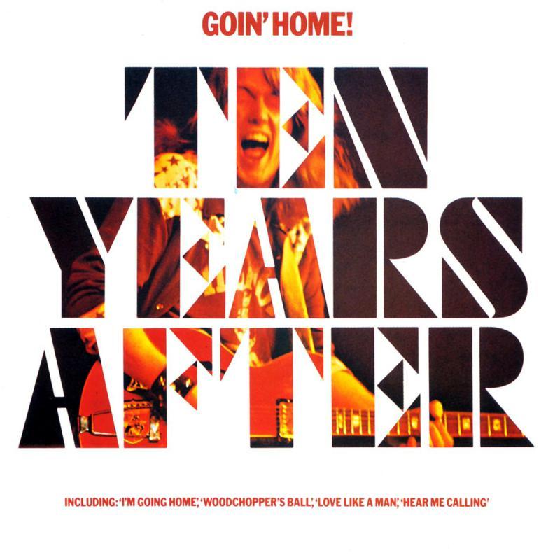 Ten Years After - Goin' Home! - Cd