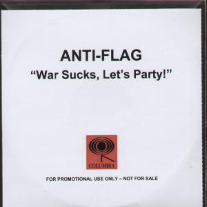 Anti Flag - War Sucks Let's Party - Cdr