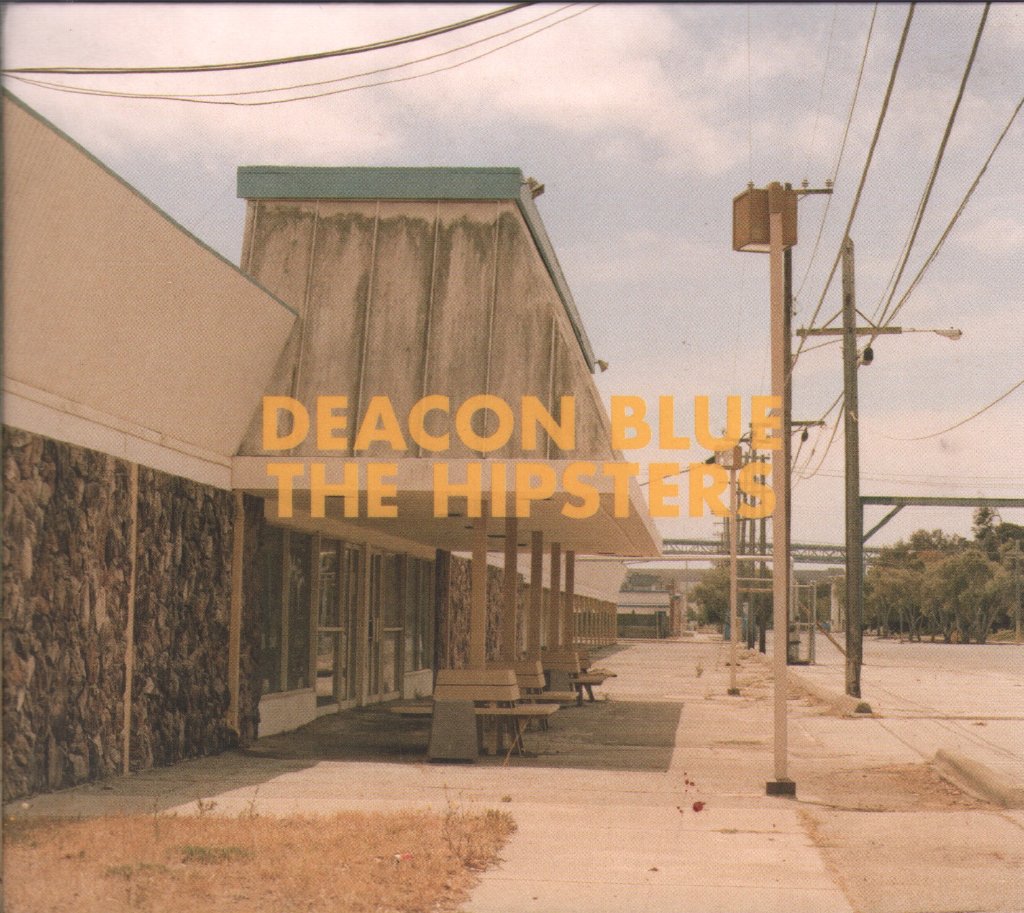 Deacon Blue - Hipsters - Cd