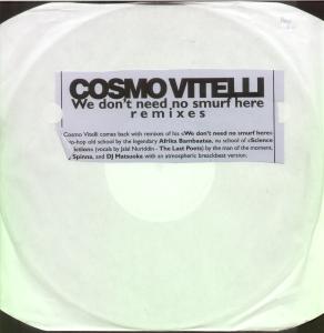 Cosmo Vitelli - We Don't Need No Smurf Here - 12 Inch
