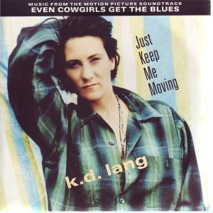 K.D. Lang - Just Keep Me Moving - 7 Inch