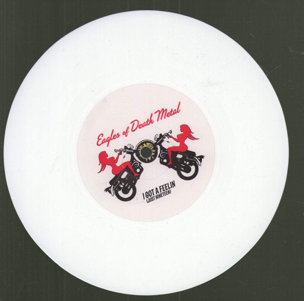 Eagles Of Death Metal - I Got A Feelin - 7 Inch