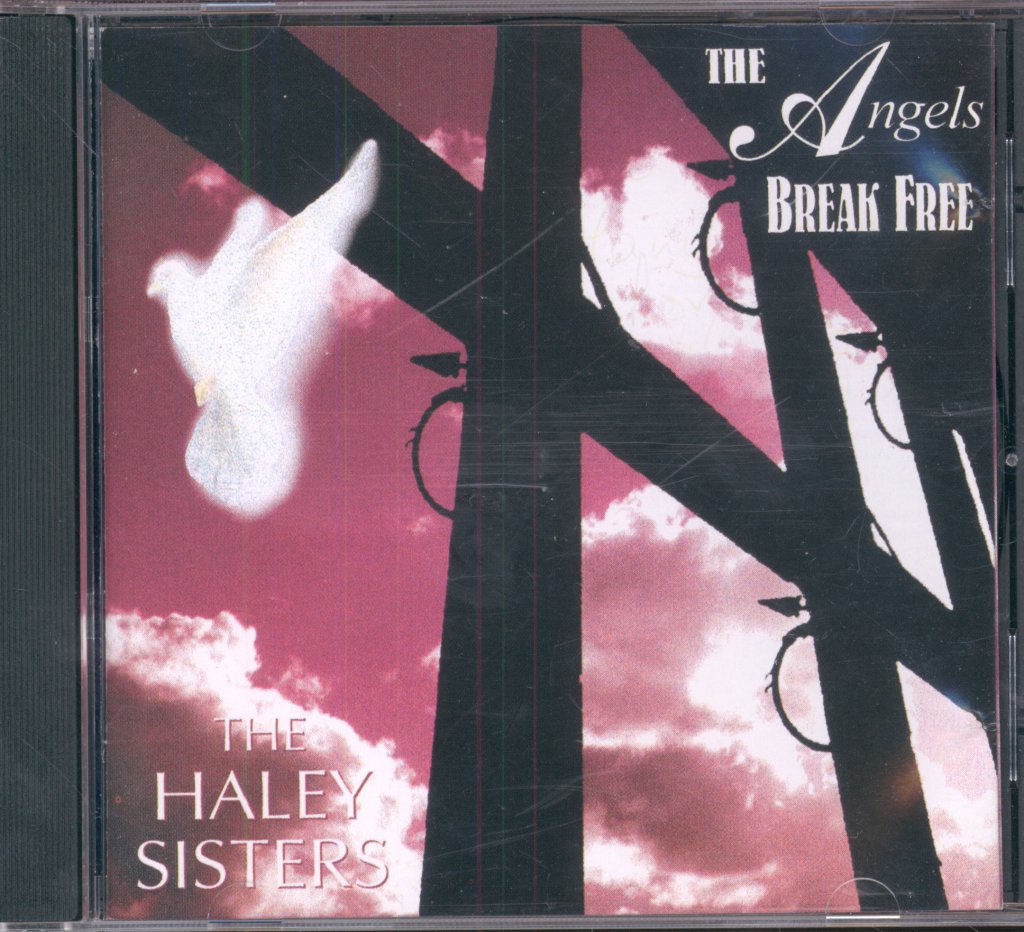Haley Sisters - Angels Break Free - Cd