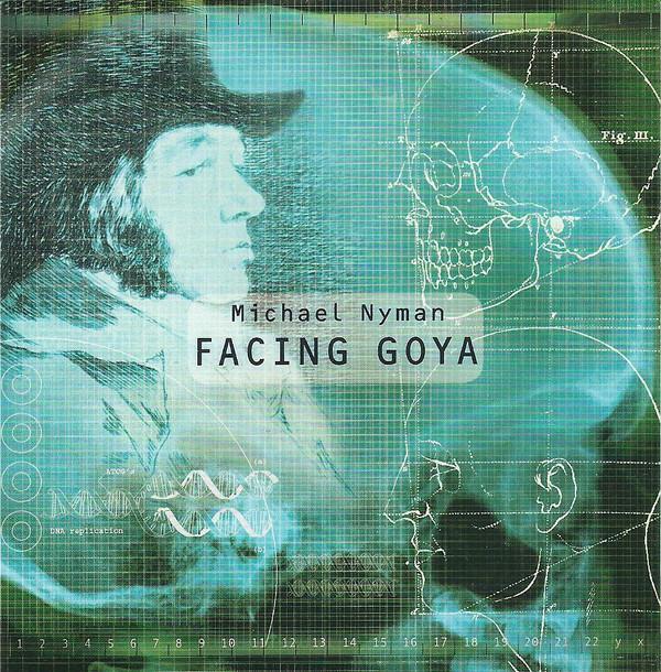 Michael Nyman - Selections From Facing Goya - Cd