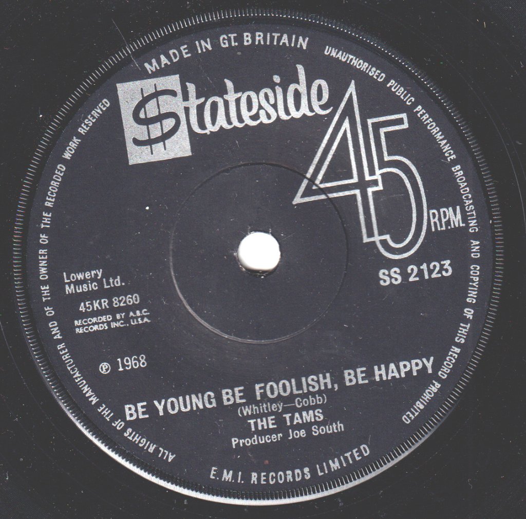Tams - Be Young Be Foolish Be Happy - 7 Inch