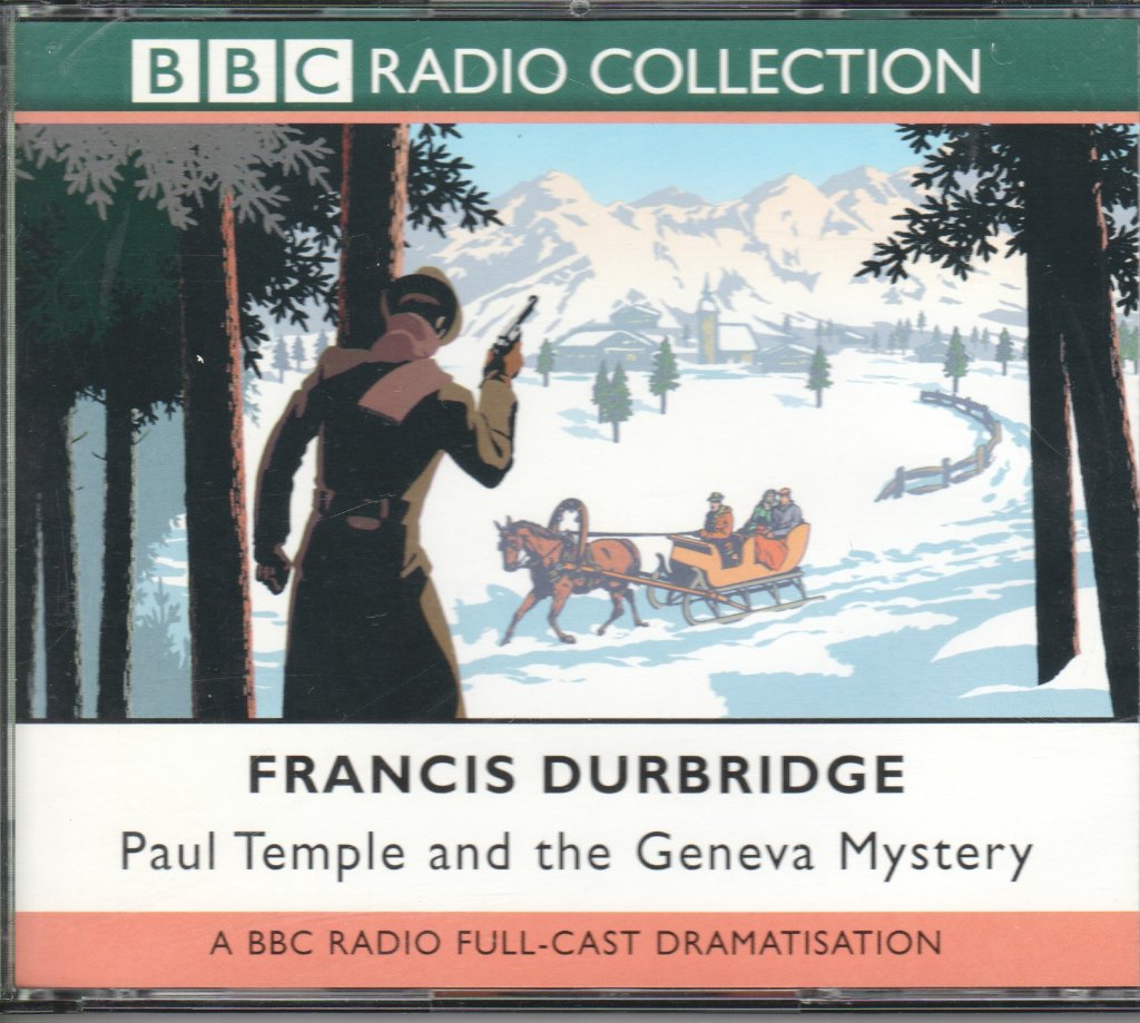 Francis Durbridge - Paul Temple And The Geneva Mystery - Triple Cd