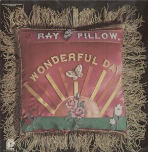 Ray Pillow - Wonderful Day - Lp