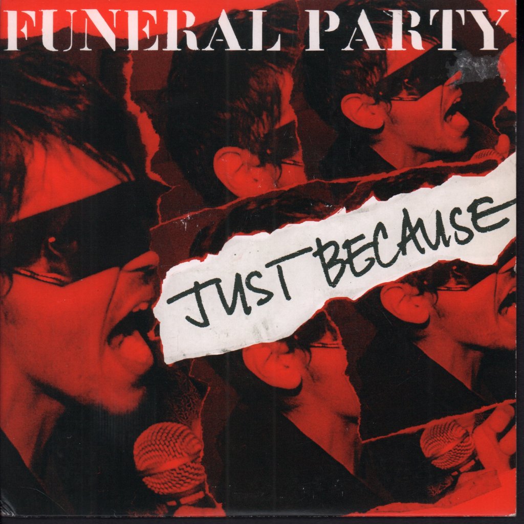 Funeral Party - Just Because - 7 Inch