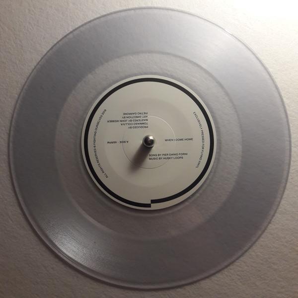 Husky Loops - When I Come Home - 7 Inch