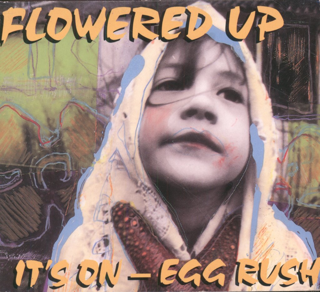 Flowered Up - It's On Egg Rush - Cd