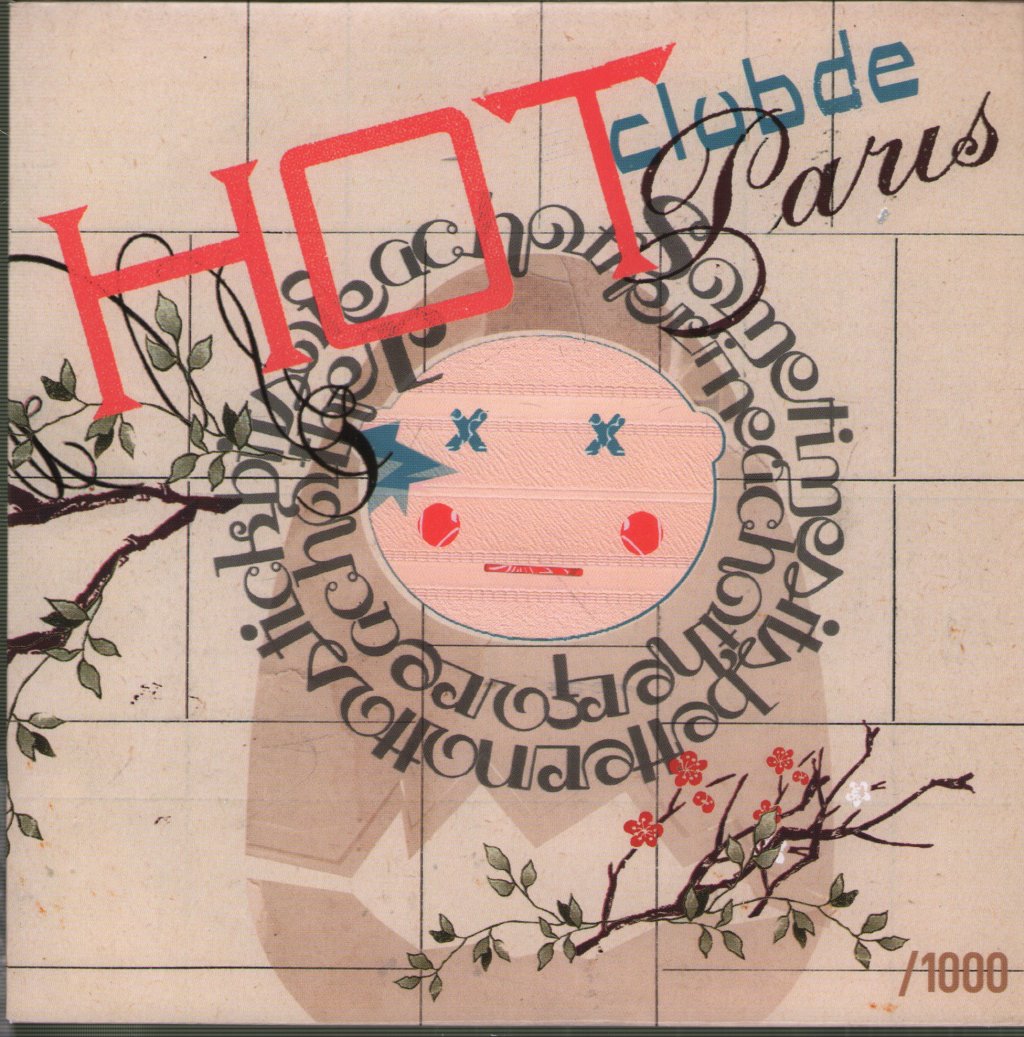 Hot Club De Paris - Sometimesitsbetternottostickbitsofeachotherineachotherforeachother - 7 Inch