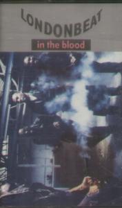 Londonbeat - In The Blood - Cassette