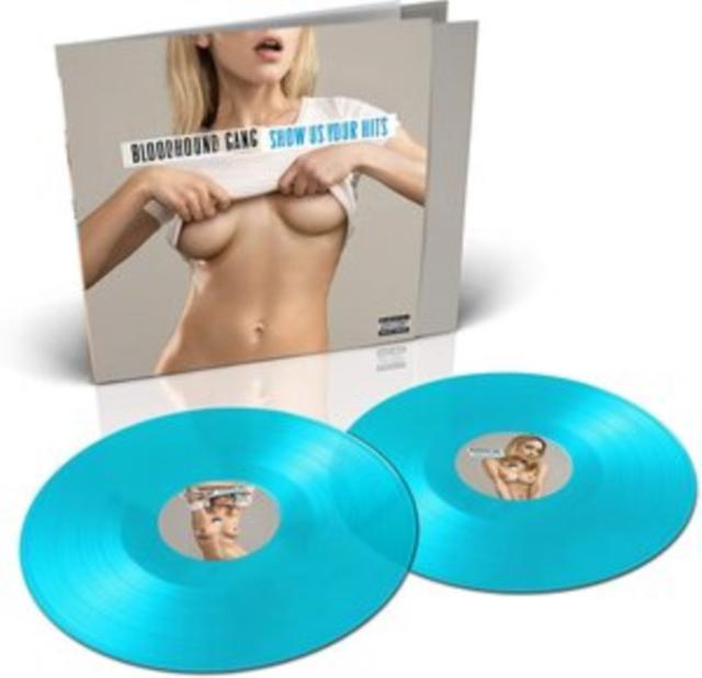 Bloodhound Gang - Show Us Your Hits (Coloured Vinyl) - Double Lp