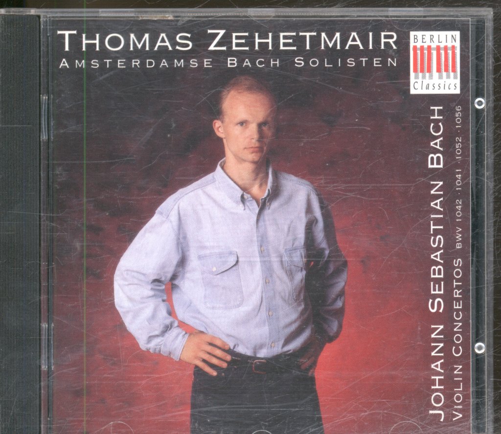 Thomas Zehetmair, Amsterdam Bach Soloists - Bach - Violin Concertos BWV 1042 ∙ BWV 1041 ∙ 1052 ∙ 1056 - Cd