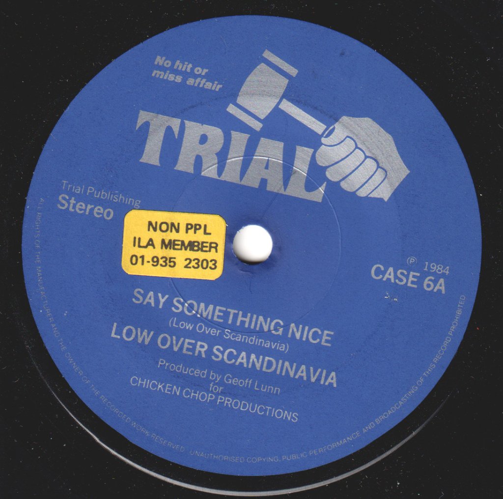 Low Over Scandinavia - Say Something Nice - 7 Inch