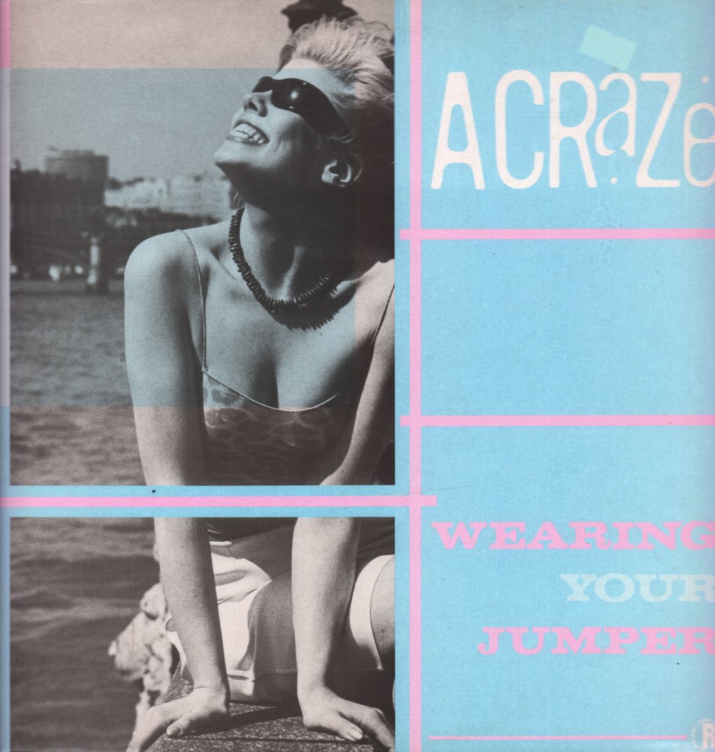 A Craze - Wearing Your Jumper - 12 Inch