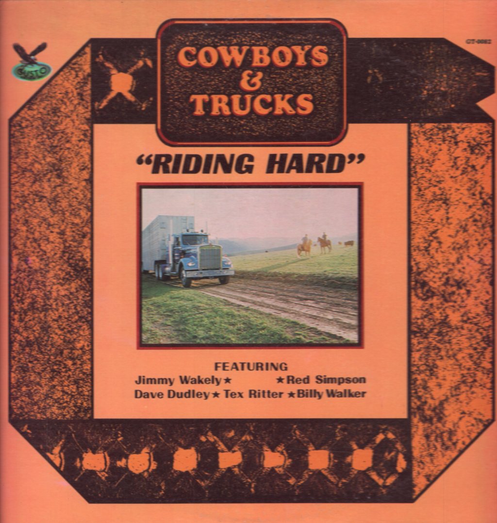 Various Artists - cowboys and trucks Riding Hard - Lp
