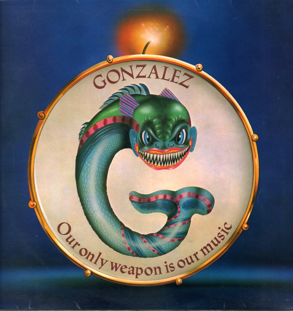 Gonzalez - Our Only Weapon Is Our Music - Lp