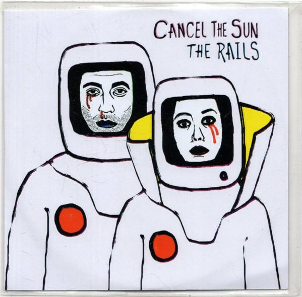 Rails - Cancel The Sun - Cdr