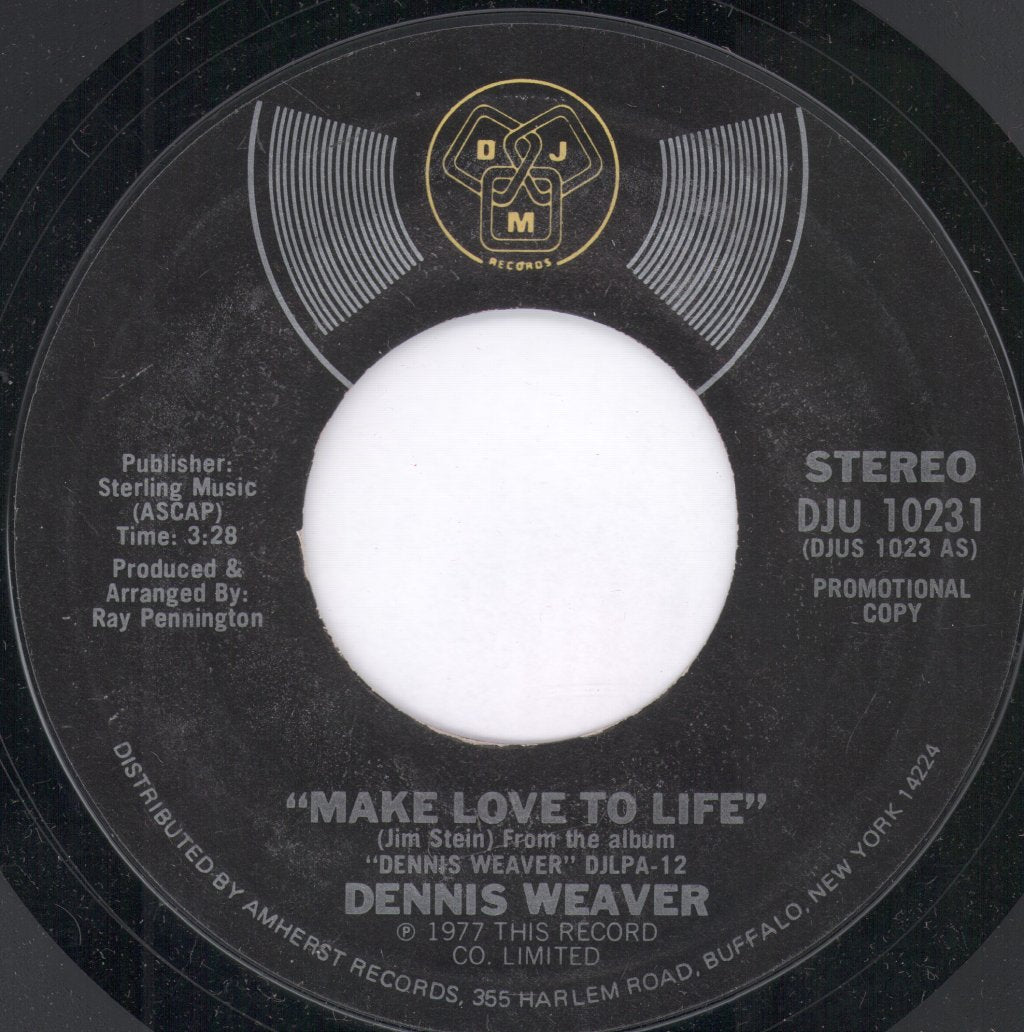 Dennis Weaver - Make Love To Life - 7 Inch