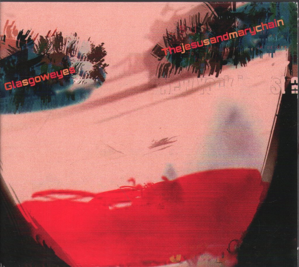 Jesus And Mary Chain - Glasgow Eyes - Cd