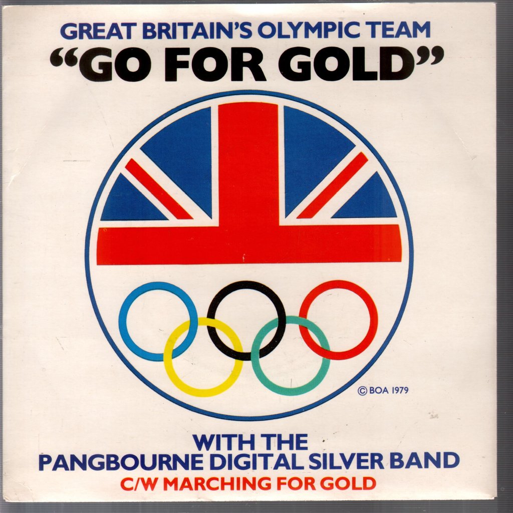 Great Britain's Olympic Team/Pangbourne Silver Band - Go For Gold - 7 Inch