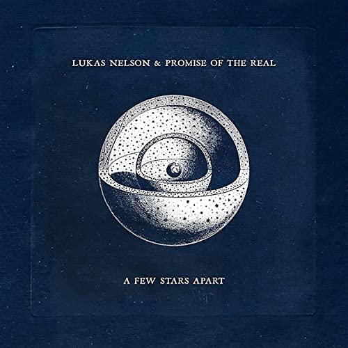 Lukas Nelson And Promise Of The Real - A Few Stars Apart - Lp