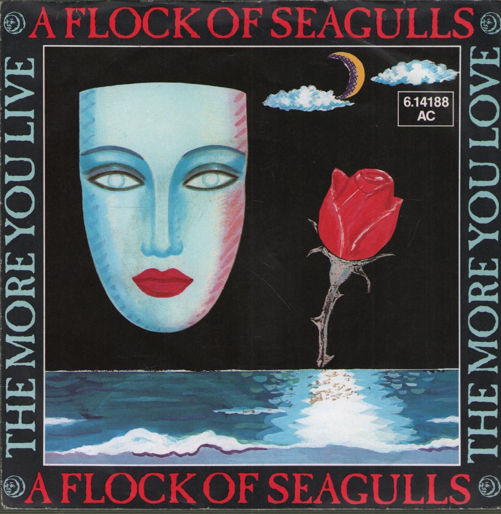 A Flock Of Seagulls - More You Live, The More You Love - 7 Inch