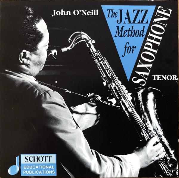 John O'Neill - Jazz Method For Saxophone - Cd
