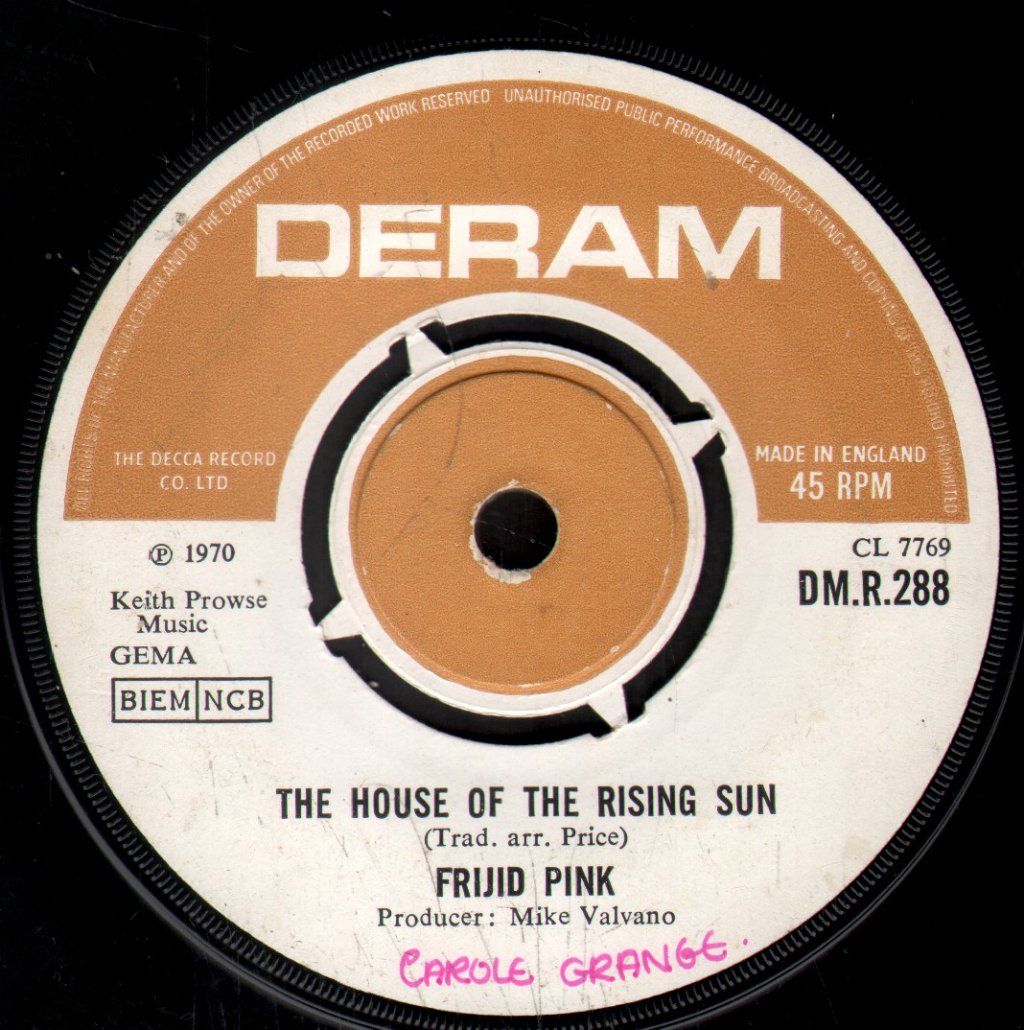 Frijid Pink - House Of The Rising Sun - 7 Inch