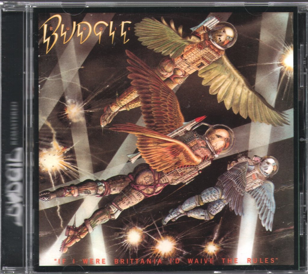 Budgie - If I Were Brittania I'd Waive The Rules - Cd