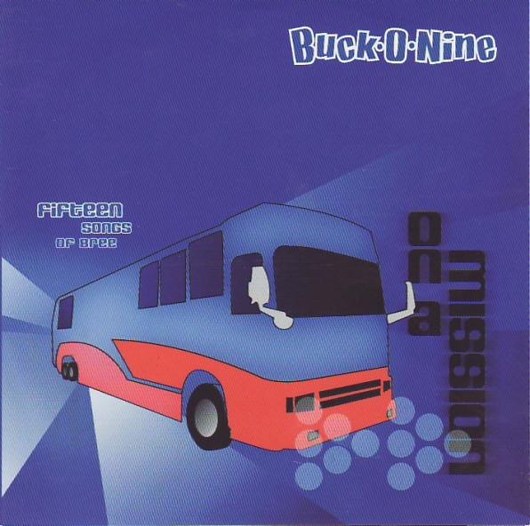 Buck-O-Nine - On A Mission - Fifteen Songs Of Bree - Cd