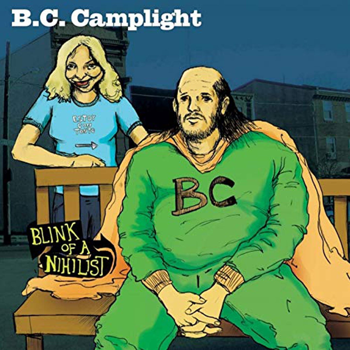 B.c. Camplight - Blink of A Nihilist - Cd
