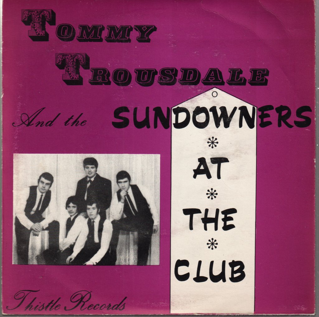 Tommy Trousdale And The Sundowners - At The Club - 7 Inch