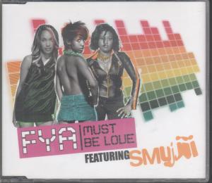Fya - Must Be Love - Cd
