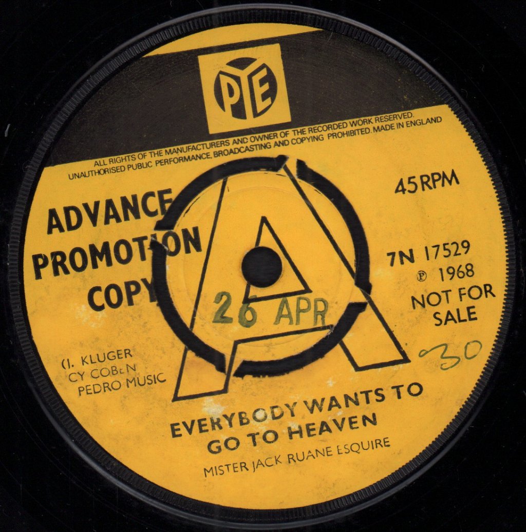 Mister Jack Ruane Esquire - Everybody Wants To Go To Heaven - 7 Inch