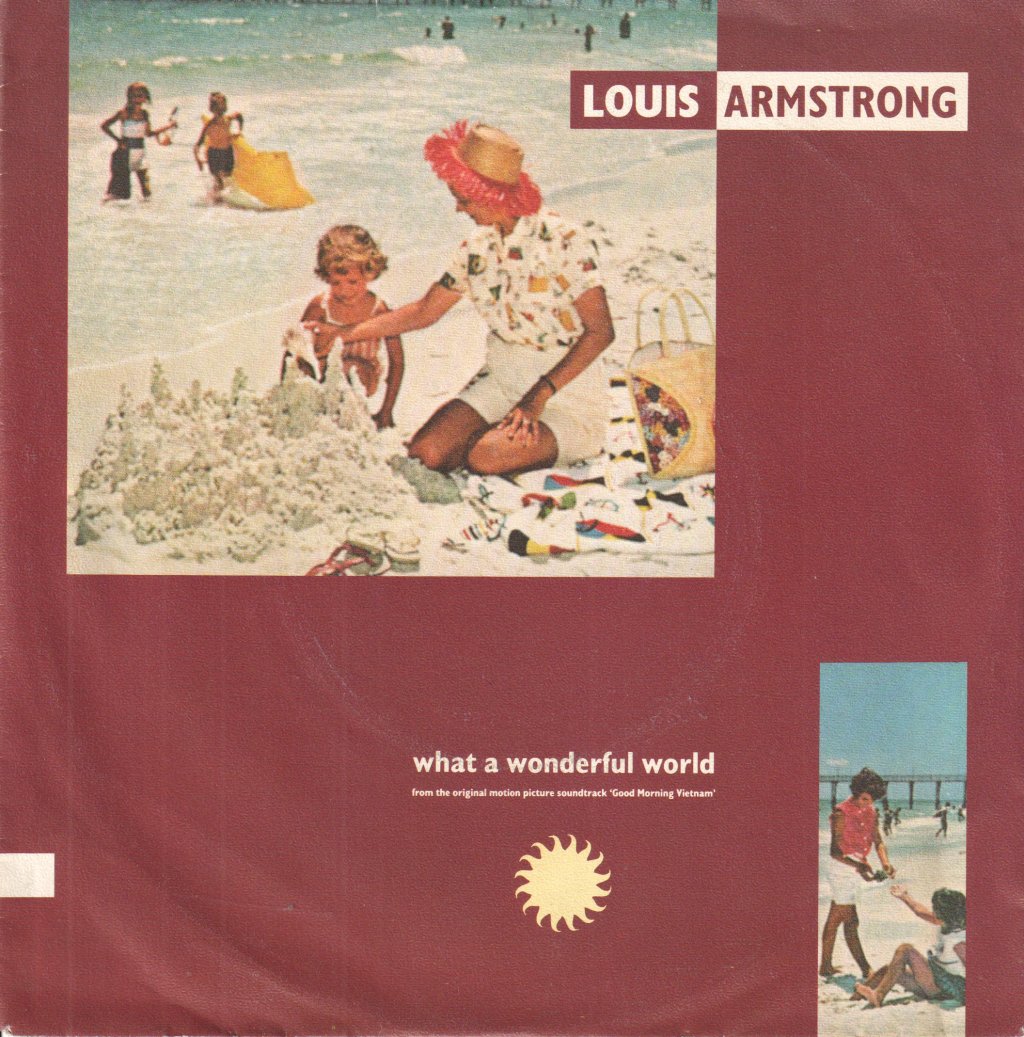Louis Armstrong - What A Wonderful World - 7 Inch