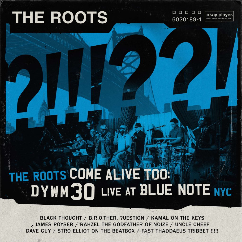 Roots - Roots Come Alive Too: DYWM30 Live at Blue Note NYC! - Double Cd